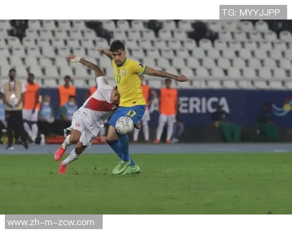 秘鲁对阵巴西精彩视频直播全程回顾与赛后分析